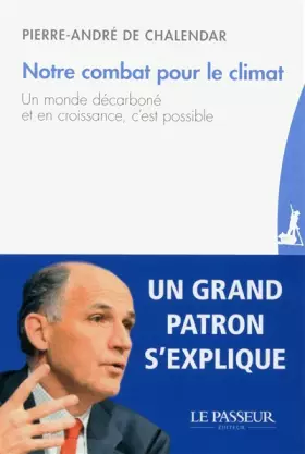 Couverture du produit · Notre combat pour le climat : Un monde décarboné et en croissance, c'est possible