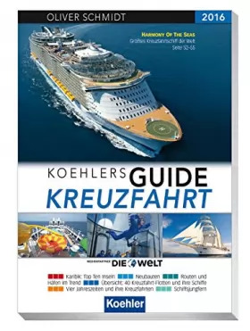 Couverture du produit · Koehlers Guide Kreuzfahrt 2016 - Der Ratgeber für IHRE Kreuzfahrt
