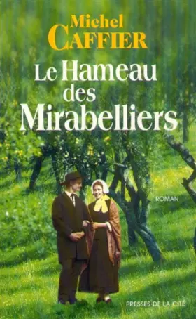Couverture du produit · Le hameau des mirabelliers