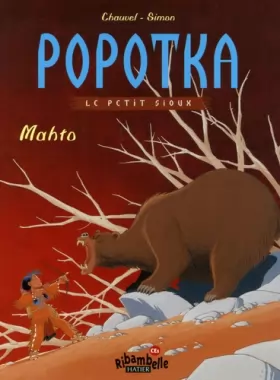 Couverture du produit · Popotka le petit sioux, Tome 2 : Mahto