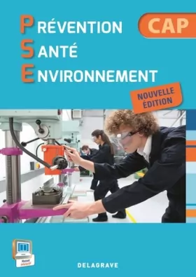Couverture du produit · Prévention Santé Environnement (PSE) CAP Industriels et Tertiaires (2014) - Pochette élève