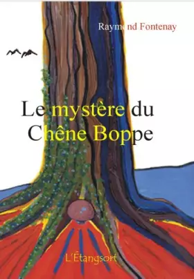 Couverture du produit · Le mystère du Chêne Boppe