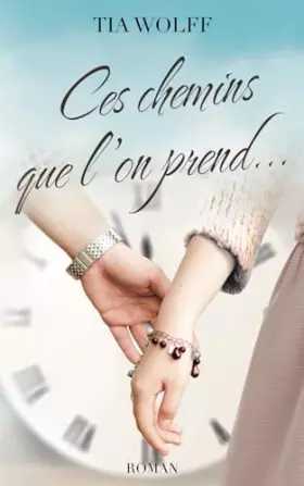 Couverture du produit · Ces chemins que l'on prend...