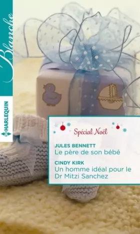 Couverture du produit · Le père de son bébé - Un homme idéal pour le Dr Mitzi Sanchez