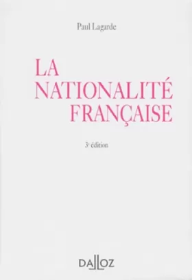 Couverture du produit · La nationalité française - 3e éd.