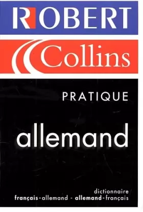 Couverture du produit · Le Robert & Collins pratique allemand. Dictionnaire français-allemand et allemand-français