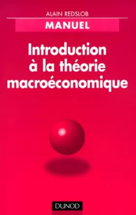 Couverture du produit · Introduction à la théorie macro-économique