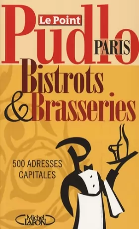 Couverture du produit · Pudlo Paris : Bistrots et Brasseries