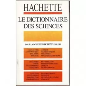 Couverture du produit · Le Dictionnaire des sciences