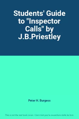 Couverture du produit · Students' Guide to "Inspector Calls" by J.B.Priestley
