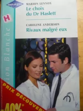 Couverture du produit · Le choix du Dr Haslett (Collection blanche)