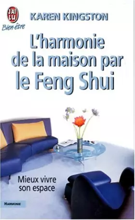 Couverture du produit · L'Harmonie de la maison par le feng shui : Mieux vivre son espace
