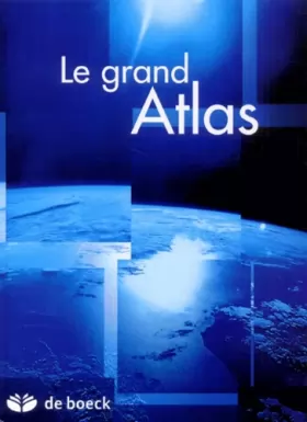 Couverture du produit · Le grand atlas