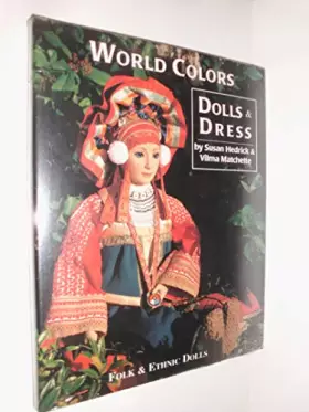 Couverture du produit · World Colors Dress & Dolls: Folk & Ethnic Dolls
