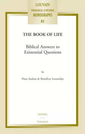 Couverture du produit · The Book of Life: Biblical Answers to Existential Questions