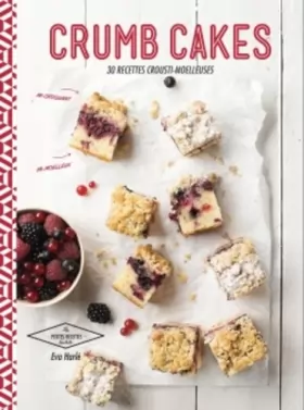 Couverture du produit · Crumb cakes: 30 recettes aux 2 textures