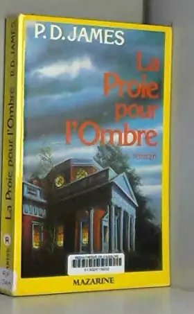 Couverture du produit · La proie pour l'ombre