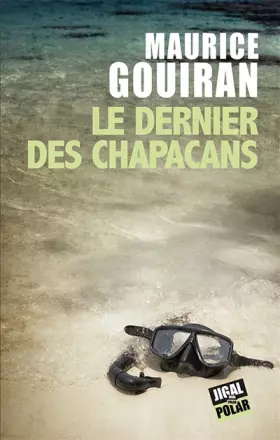 Couverture du produit · Le dernier des chapacans