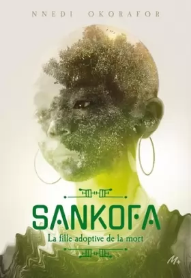 Couverture du produit · Sankofa: La fille adoptive de la Mort