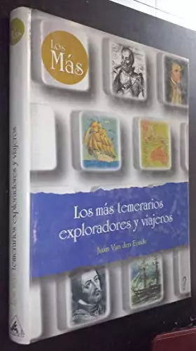Couverture du produit · Los más temerarios exploradores y viajeros