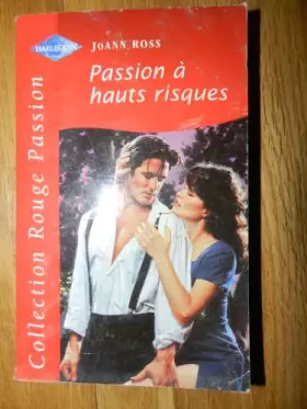 Couverture du produit · PASSION A HAUTS RISQUES