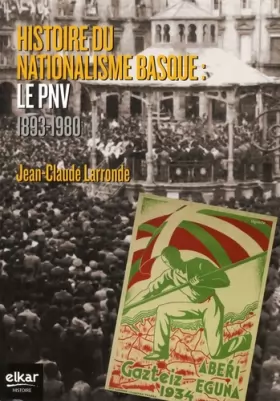 Couverture du produit · Histoire du nationalisme basque : le PNV: 1893-1980
