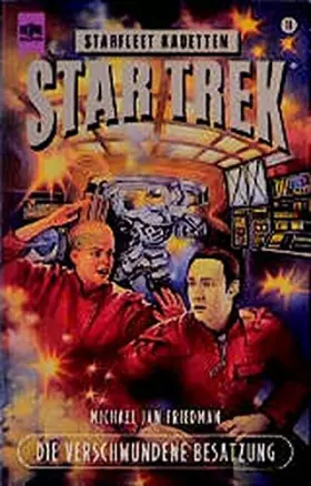 Couverture du produit · Die verschwundene Besatzung. STAR TREK.