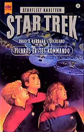 Couverture du produit · Star Trek - Picards erstes Kommando (Heyne Science Fiction und Fantasy (06)) - Strickland, Brad