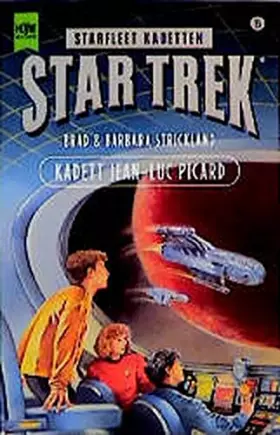 Couverture du produit · Star Trek - Kadett Jean-Luc Picard (Heyne Science Fiction und Fantasy (06)) - Strickland, Barbara