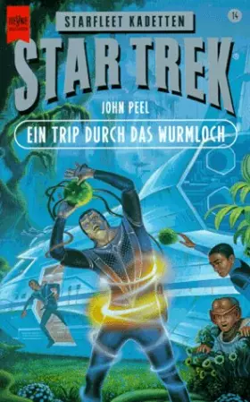 Couverture du produit · Ein Trip durch das Wurmloch. Star Trek.