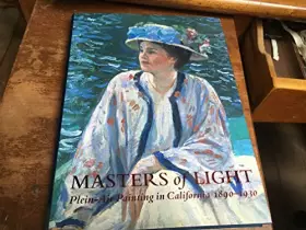 Couverture du produit · Masters of Light: Plein-Air Painting in California 1890-1930