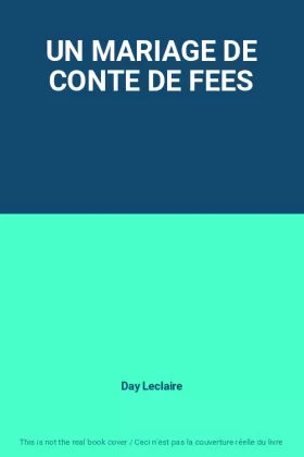 Couverture du produit · UN MARIAGE DE CONTE DE FEES