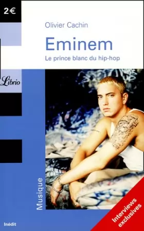 Couverture du produit · Eminem : Le prince blanc du hip-hop