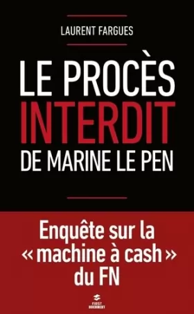 Couverture du produit · Le procès interdit de Marine Le Pen