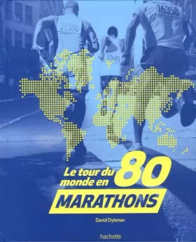 Couverture du produit · Le tour du monde en 80 marathons