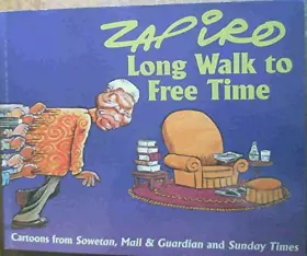 Couverture du produit · Zapiro: Long Walk to Free Time
