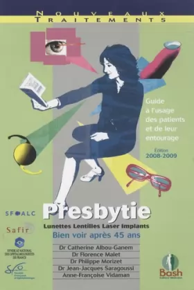 Couverture du produit · Presbytie : Guide à l'usage des patients et de leur entourage
