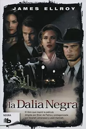 Couverture du produit · La dalia negra/ The Black Dahlia