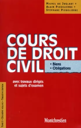 Couverture du produit · Cours de droit civil, tome 1, 2e partie, 13e édition. Biens, Obligations