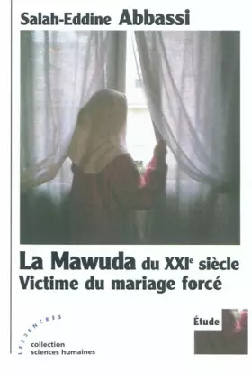 Couverture du produit · Mawuda du XXIe siècle (La) : Victime du mariage forcé