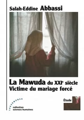 Couverture du produit · Mawuda du XXIe siècle (La) : Victime du mariage forcé