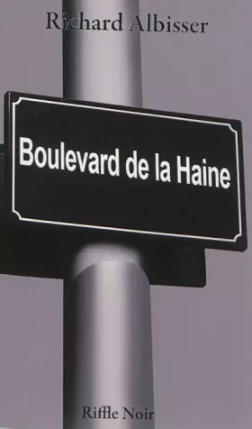 Couverture du produit · Boulevard de la haine