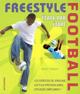 Couverture du produit · Freestyle football étape par étape