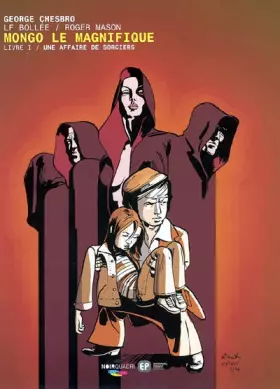 Couverture du produit · Mongo le magnifique, Tome 1 : Une affaire de sorciers