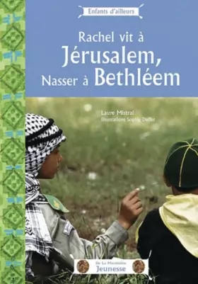 Couverture du produit · Rachel vit à Jérusalem, Nasser vit à Bethléem