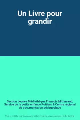 Couverture du produit · Un Livre pour grandir