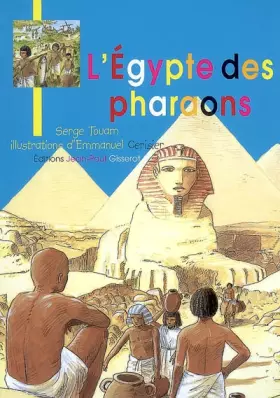 Couverture du produit · L'Egypte des Pharaons