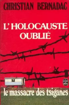 Couverture du produit · L'holocauste oublié/ le massacre des tziganes