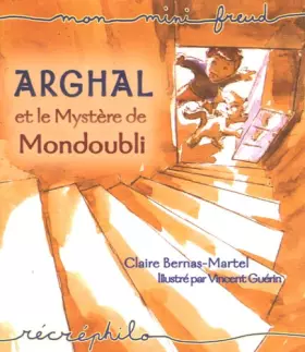 Couverture du produit · Arghal et le Mystère de Mondoubli