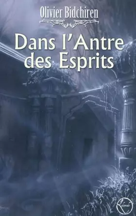 Couverture du produit · Dans l'antre des esprits